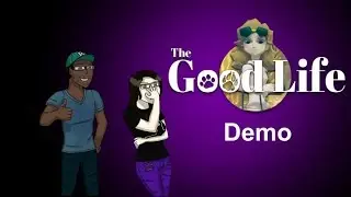 Pixel Comm Squad One-Off: The Good Life (Demo)