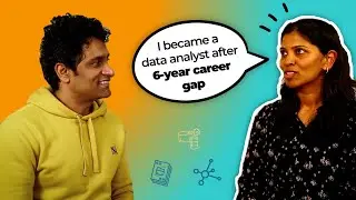 She became a data analyst after 6-year career gap! (My wife shares her story)