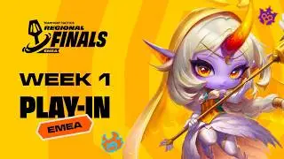 WEEK 1 PLAY-INS - EMEA #TFTRegionalFinals - Space Gods [EN Broadcast]
