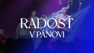Radosť v Pánovi - GODZONE / Godzone tour 2023