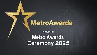 Metro Awards Ceremony 2025 | March 6, 2025