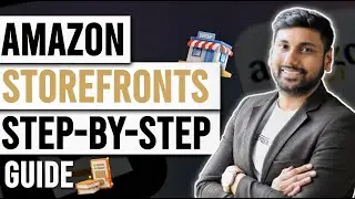 How to create your own Amazon Store storefront | Step By Step Guide
