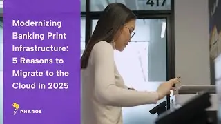 Modernizing Banking Print Infrastructure: 5 Reasons to Migrate to the Cloud in 2025