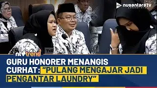 Tangis Guru Honorer Curhat Sulit Ikut PPPK hingga Jadi Pengantar Laundry | NTV
