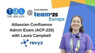 Экзамен Atlassian Confluence Admin (ACP-220) | Советы от Лоры Кэмпбелл из Team '25 Europe