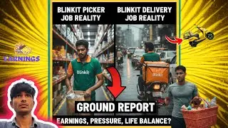 Blinkit job reality ground report | blinkit picker job reality | blinkit delivery job , picker job 