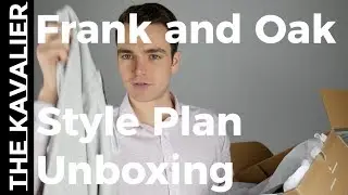 Frank and Oak March 2018 Style Plan Unboxing