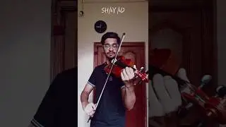 Shayad - Violin Cover.            #violin #shayad #violincover #bollywood #trending #trendingshorts
