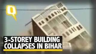 The Quint: Three-Storey Building Collapses in Bihar