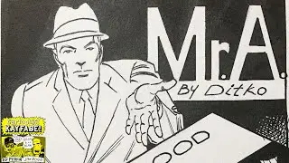 The BATS#!T INSANITY of Steve Ditko's MR. A!