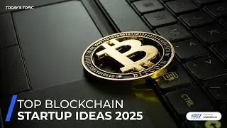 Blockchain Startup Ideas for 2025!