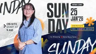 Sunday Service Christ Mercy Center | 25 Januari 2026 | Pdt. Christin Jedidah
