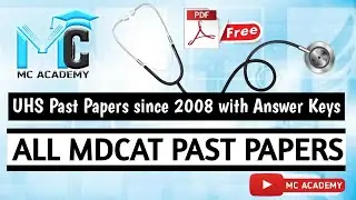 100% Free PDF | All MDCAT Past Papers Solved | UHS MDCAT Papers | Entry Test Papers with Answer Keys