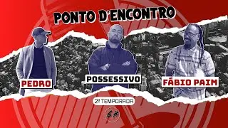 PONTO D’ENCONTRO | T2 - EP6 | Histórias do Paim
