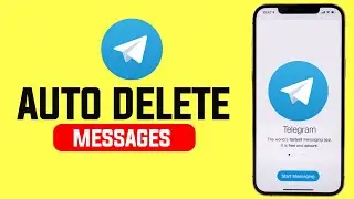 How to Auto Delete Messages on Telegram