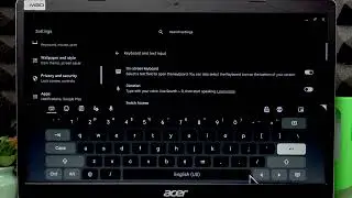 ACER Chromebook 315 &mdash; как включить экранную клавиатуру