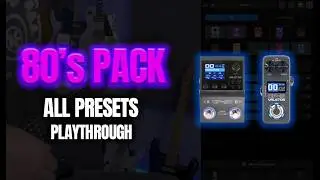 Valeton GP-5 & GP-50 &ndash; 80s Pack (Full Preset Playthrough)