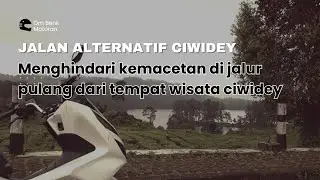 Jalan Alternatif Menghindari Kemacetan di Jalur Pulang Dari Tempat Wisata Ciwidey