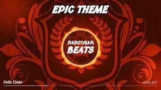 Felix Linke - Epic Theme (CC BY 3.0)