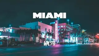 Waesto - Miami (Official)