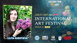 Golden Time Talent | 26 Season | Liliya Akentieva | GT26-5687-9261