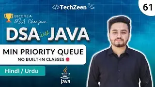DSA Tutorial #61: Min Priority Queue from SCRATCH 🤯 Build Min Heap in Java (No Built-ins)
