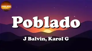 🎶 J Balvin, Karol G, Nicky Jam, Crissin - Poblado || Becky G, El Alfa, Cris MJ (Letra\Lyric)