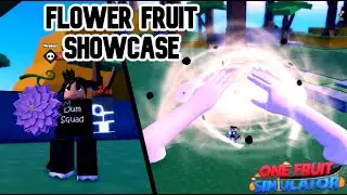FLOWER FRUIT SHOWCASE (One Fruit Simulator)