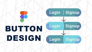 Design Login signup Button in Figma | Figma Interactive Component
