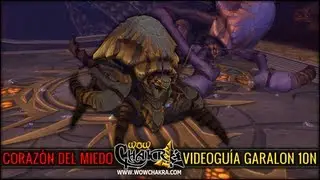 Garalon 10 Normal - Videogu&iacute;a Coraz&oacute;n del Miedo (WowChakra)