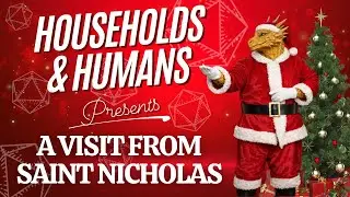 Households & Humans Presents: A Visit from Saint Nicholas