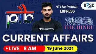 Daily Current Affairs in Hindi by Sumit Rathi Sir | 19 June 2021 The Hindu PIB for IAS