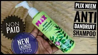 Plix Neem Anti Dandruff Shampoo Review | Plix Neem Anti Dandruff  Serum | 2025 | Festival 2025