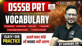 DSSSB PRT Vocabulary | Day-08 Practice | All Teaching Exams | By Adhyayan Mantra |