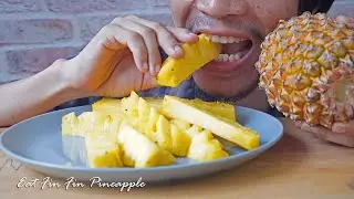 ASMR Peeling and Eating Pineapple | Eating Sounds | Happy Eating | EP.1