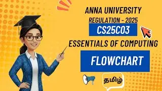 Flowchart in essentials of computing tamil||CS25C03||Anna University regulation 2025.