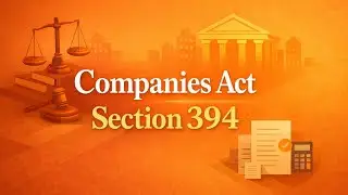 Companies Act 2013 CA Foundation Section 394 EXPLAINED!| #CompaniesActSection #TaxTips #Educational