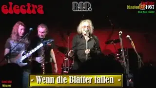 🖤 Zum Jahresgedenken an StephanTrepte †† 22.07.2020 □ □  Electra - Wenn die Blätter fallen/Landsberg