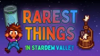 The *RAREST* Content in Stardew Valley!