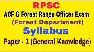 RPSC ACF & Forest Range Officer Grade 1st Exam Syllabus Paper - 1 (GK)