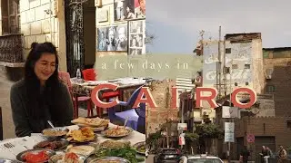 A few days in Cairo Vlog | Egypt February 2022 | Travel diary with Lofi music
