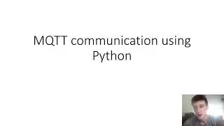 MQTT Series Part 4:  MQTT using Python