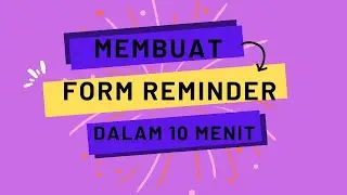 Membuat Form Reminder dalam 10 Menit #VBproject