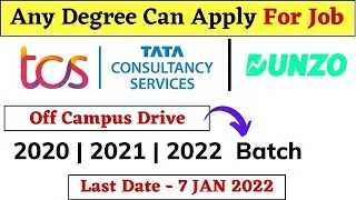 TCS | Dunzo Off Campus Drive 2022 | 2021 | 2020 Batch - TCS Latest Recruitment 2022 | job in tcs