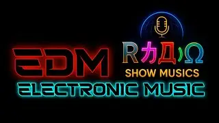 EDM | Midnight | Electronic | R&aacute;dio Show Music 