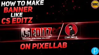 How To Make Banner Like CS Editz | How To Make Professional Banner On Android | CS EDITZ