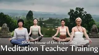 200h MTT Experience at House of Om Pelaga, Bali