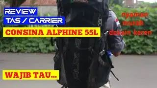 Review tas carrier consina alphine 60L terlengkap