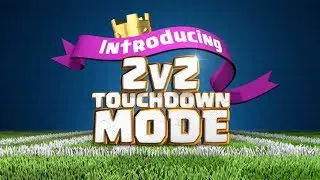 Clash Royale: Touchdown is Here! (New Game Mode!)