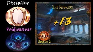 S2, +13 Rookery - Discipline/Voidweaver Priest PoV (2025-03-27)